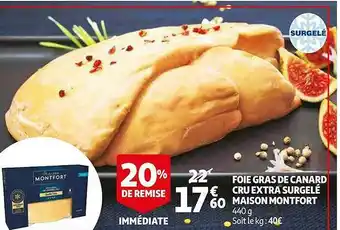 Auchan Foie Gras De Canard Cru Extra Surgelé Maison Monfort offre