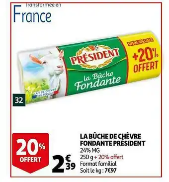 Auchan La Bûche De Chèvre Fondante Président offre
