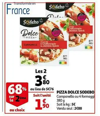 Auchan Pizza Dolce Sodebo offre