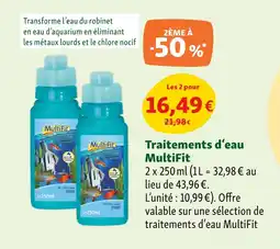 Maxi Zoo MULTIFIT Traitements d’eau offre