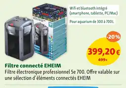 Maxi Zoo EHEIM Filtre connecté offre