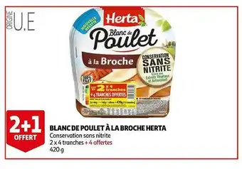 Auchan Blanc De Poulet à La Broche Herta offre
