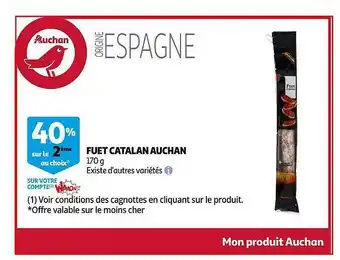 Auchan Fuet Catalon Auchan offre
