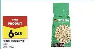Leader Price Pistaches Sous Vide offre