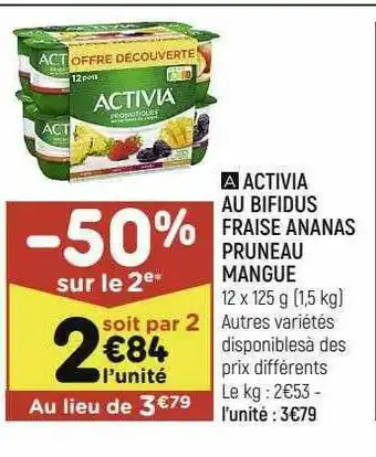Activia Au Bifidus Fraise Ananas Pruneau Mangue