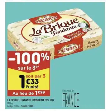 Leader Price La Brique Fondante Président 26% M.g. offre