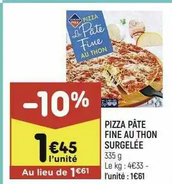 Leader Price Pizza Pâte Fine Au Thon Surgelée offre