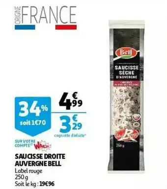 Auchan Saucisse Droite Auvergne Bell offre