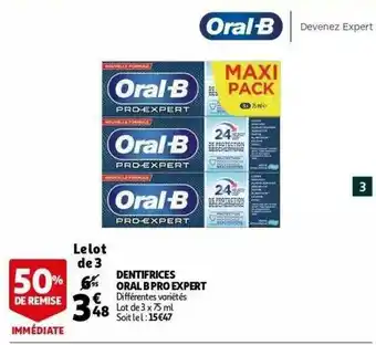 Auchan Dentifrices Oral B Pro Expert offre