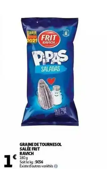 Auchan Graine De Tournesol Salée Frit Ravich offre