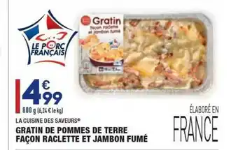 ALDI Gratin De Pommes De Terre Façon Raclette Et Jambon Fumé La Cuisine Des Saveurs offre