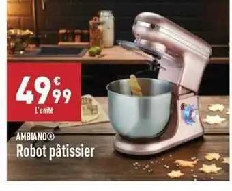 ALDI Robot Pâtissier Ambiano offre