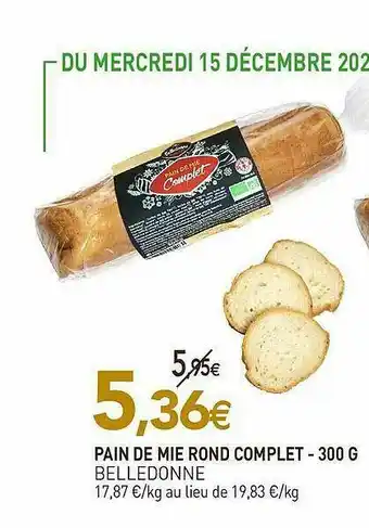 naturéO Pain De Mie Rond Comple T Belledonne - 300g offre