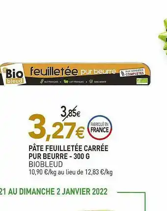 naturéO Pâte Feuilletée Carrée Pur Beurre - 300 G Biobleud offre