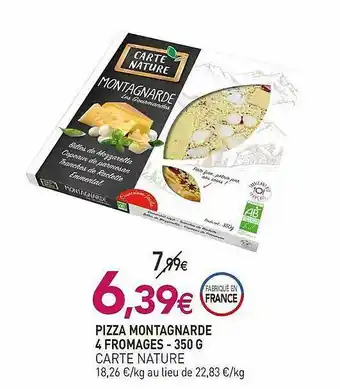 naturéO Pizza Montagnarde 4 Fromages Carte Nature - 350 G offre