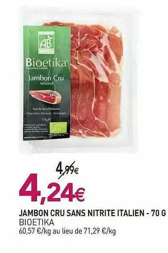 naturéO Jambon Cru Sans Nitrite Italien Bioetika - 70 G offre