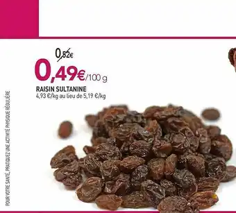 Raisin Sultanine