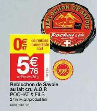 Reblochon De Savoie Au Lait Cru A.o.p. Pochat & Fils