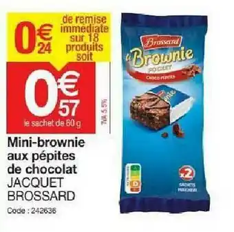 Mini-brownie Aux Pépites De Chocolat Jacquet Brossard