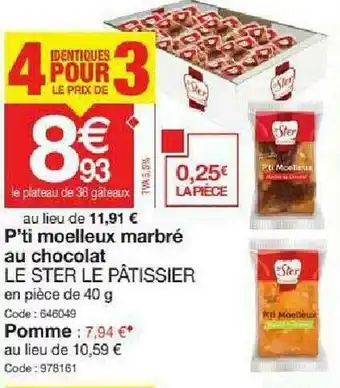 Promocash P'ti Moelleux Marbré Au Chocolat Le Ster Le Pâtissier offre