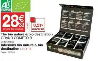 Promocash Thé Bio Nature & Bio Destination Grand Comptoir offre