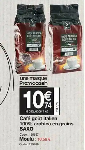 Promocash Café Goût Italien 100% Arabica En Grains Saxo offre