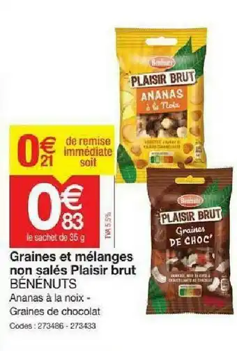 Graines Et Mélanges Non Salés Plaisir Brut Bénénuts