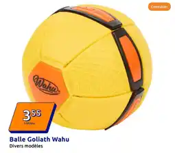 Action Balle Goliath Wahu offre