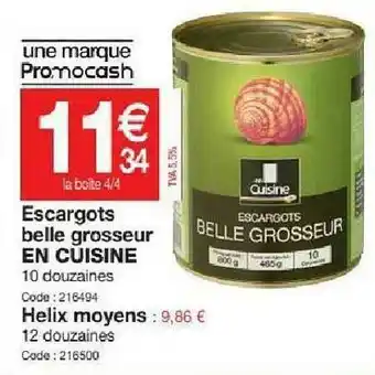 Promocash Escargots Belle Grosseur En Cuisine offre