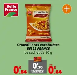 Coccimarket BELLE FRANCE Croustillants cacahuètes offre