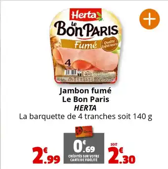 Coccimarket HERTA Jambon fumé Le Bon Paris offre