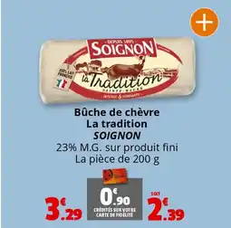 Coccimarket SOIGNON Bûche de chèvre La tradition offre