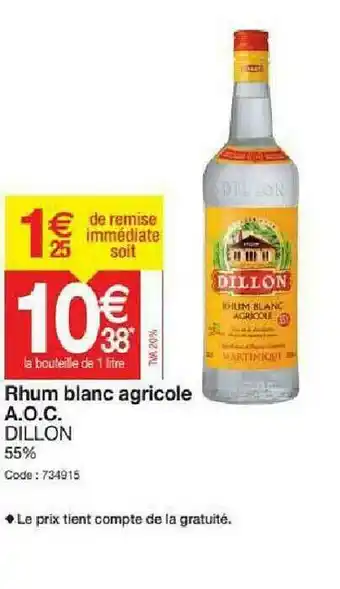 Promocash Rhum Blanc Agricole A.o.c. Dillon offre
