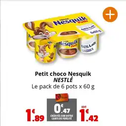 Coccimarket NESTLÉ Petit choco Nesquik offre