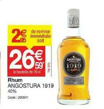 Promocash Rhum Angostura 1919 offre