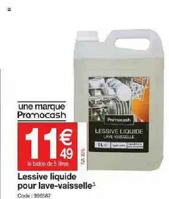 Promocash Lessive Liquide Pour Lave-vaisselle offre