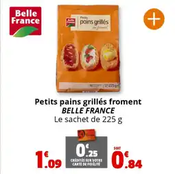 Coccimarket BELLE FRANCE Petits pains grillés froment offre