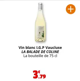 Coccimarket LA BALADE DE COLINE Vin blanc I.G.P Vaucluse offre