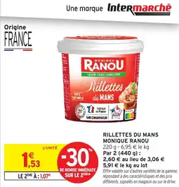 Intermarché Express MONIQUE RANOU Rillettes du mans offre