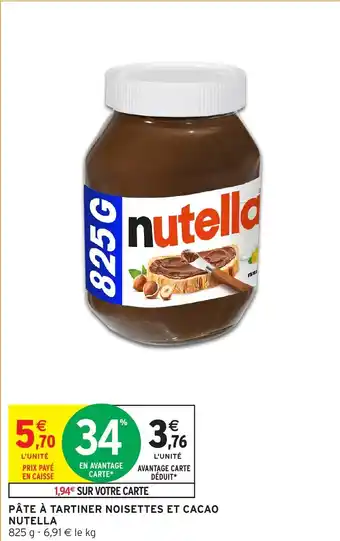 Intermarché Express NUTELLA Pâte à tartiner noisettes et cacao offre