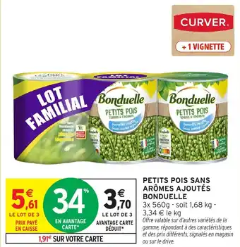 Intermarché Express BONDUELLE Petits pois sans arômes ajoutés offre