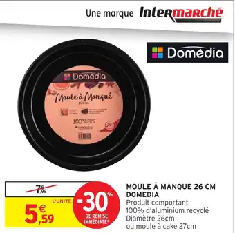 Intermarché Express DOMEDIA Moule à manque offre