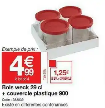 Promocash Bols Weck 29 Cl + Couvercle Plastique 900 offre