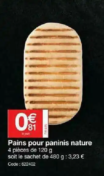 Promocash Pains Pour Paninis Nature offre