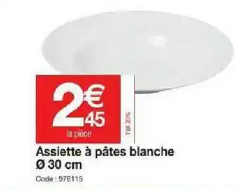 Promocash Assiette à Pâtes Blanche ø 30 Cm offre