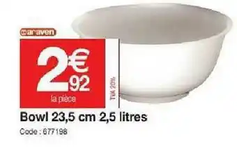 Promocash Bowl 23,5 Cm 2,5 Litres Araven offre