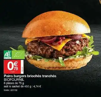 Promocash Pains Burgers Briochés Tranchés Biofournil offre