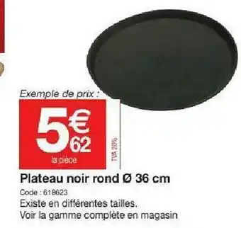 Promocash Plateau Noir Rond ø 36 Cm offre