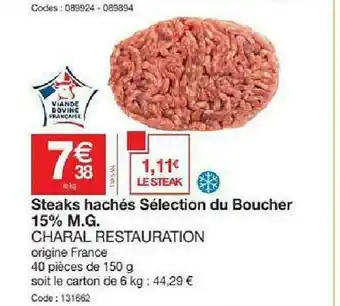 Promocash Steaks Hachés Sélection Du Boucher 15% M.g. Charal Restauration offre