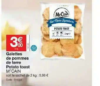 Promocash Galettes De Pommes De Terre Potato Toast McCain offre